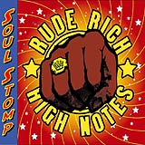 RUDE RICH & THE HIGH NOTES "Soul stomp" - CD