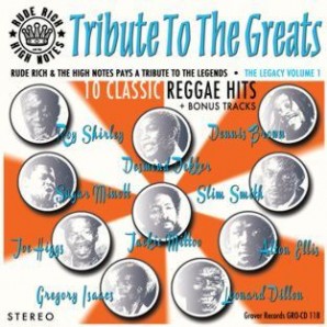 RUDE RICH & THE HIGH NOTES "Tribute to the greats" - CD