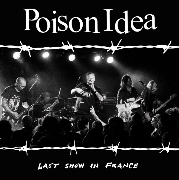 POISON IDEA "Last show in France" - 33T