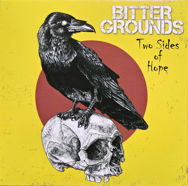 BITTER GROUNDS "Two sides of hope" - 33T