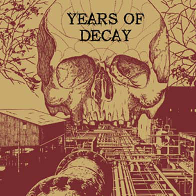 YEARS OF DECAY "s.t" - LP
