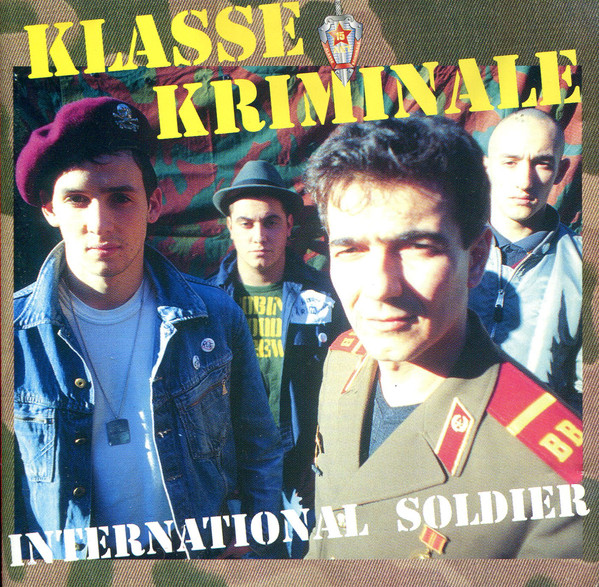 KLASSE KRIMINALE "International soldier." - CD