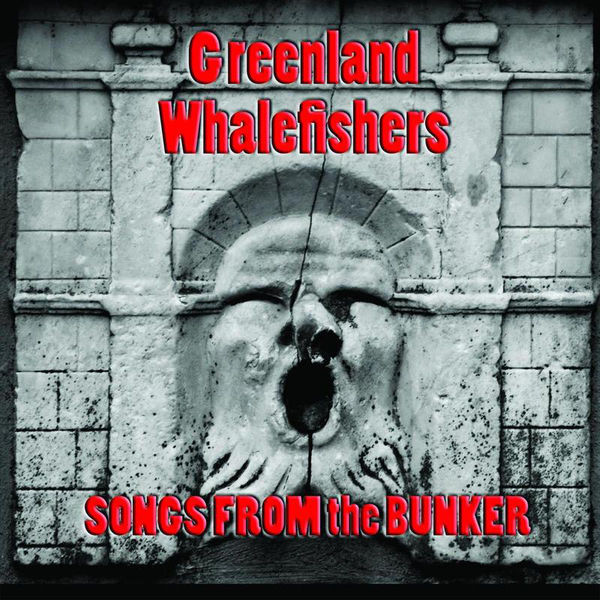 GREENLAND WHALEFISHERS "Songs from the bunker" - CD