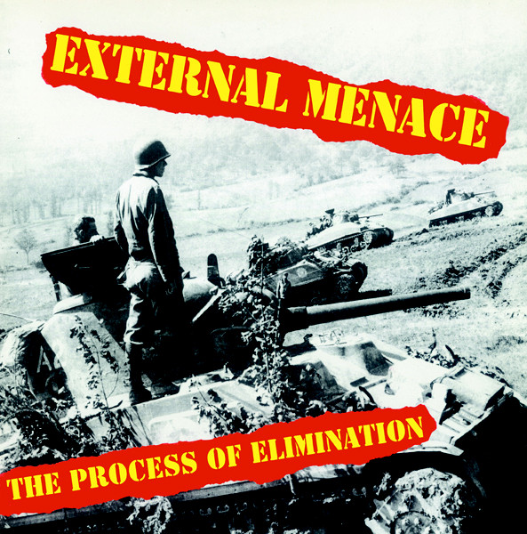 EXTERNAL MENACE "The process of elimination" - 33T