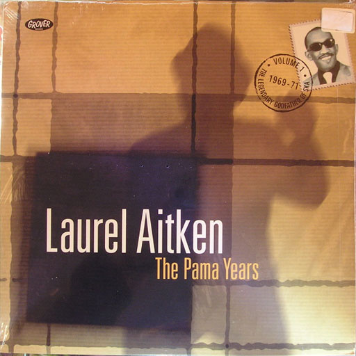 LAUREL AITKEN "The Pama years 1969/1971" - 33T