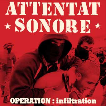 ATTENTAT SONORE « Opération: infiltration » LP Vinyl
