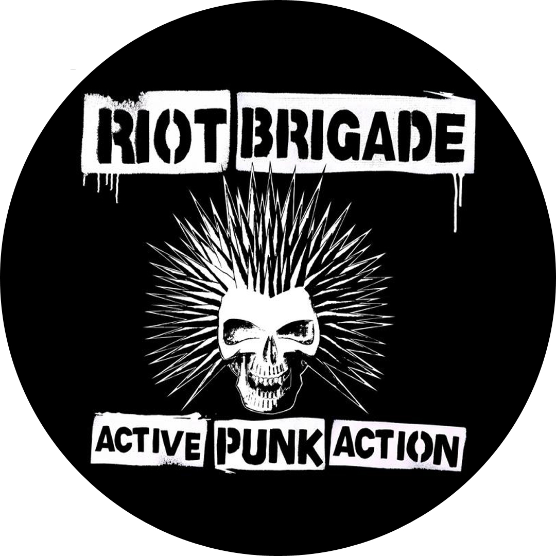 Badge Riot brigade – active punk – réf. 148