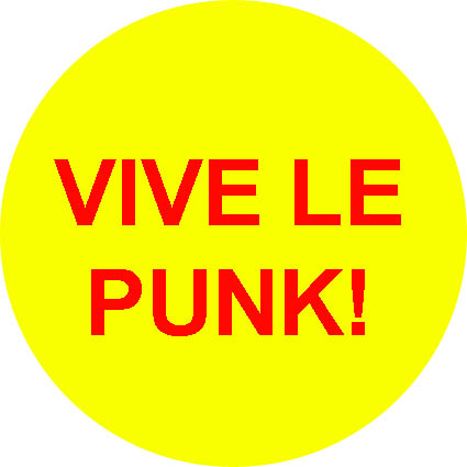 Badge Vive le punk - jaune – réf. 064