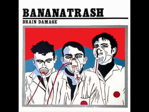 BANANATRASH "Brain damage" - 33T