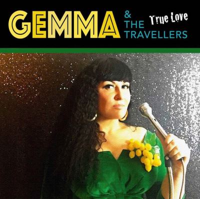 GEMMA AND THE TRAVELLERS "True Love" - 33T