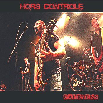 HORS CONTROLE "Vauriens" - CD + DVD