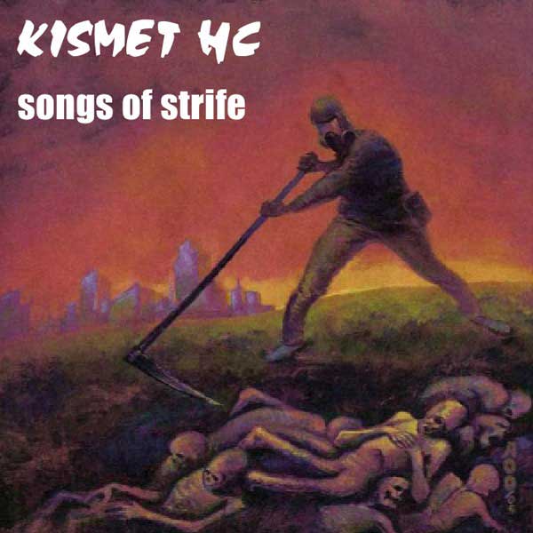 KISMET HC "SONGS OF STRIFE" – CD