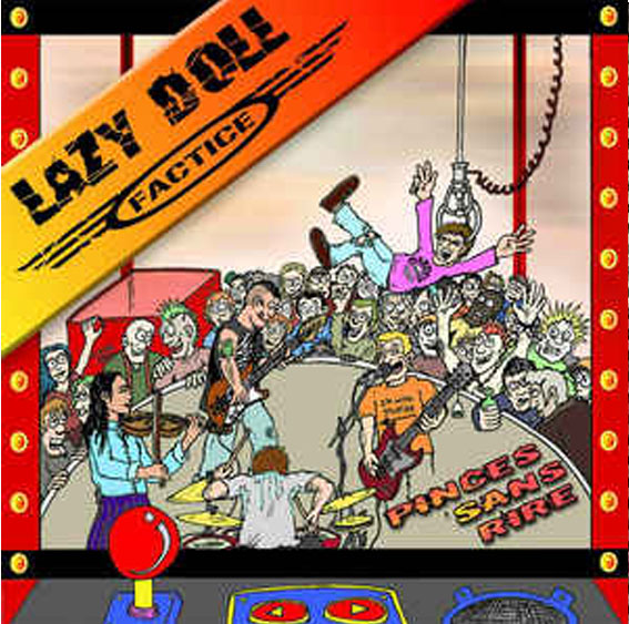 LAZY DOLL FACTICE "Pinces sans rire" - CD