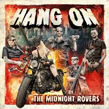 THE MIDNIGHT ROVERS "Hang on" - LP