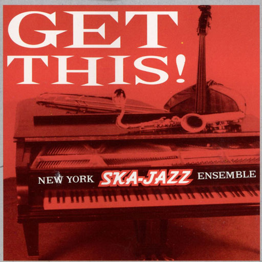 NEW-YORK SKA-JAZZ ENSEMBLE "Get this !" - 33T