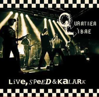 QUARTIER LIBRE « Live speed et Kalark » CD