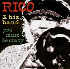RICO & HIS BAND "You must be crazy" - CD