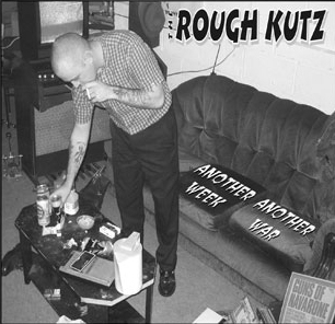 The Rough Kutz '' Another week, another war ''