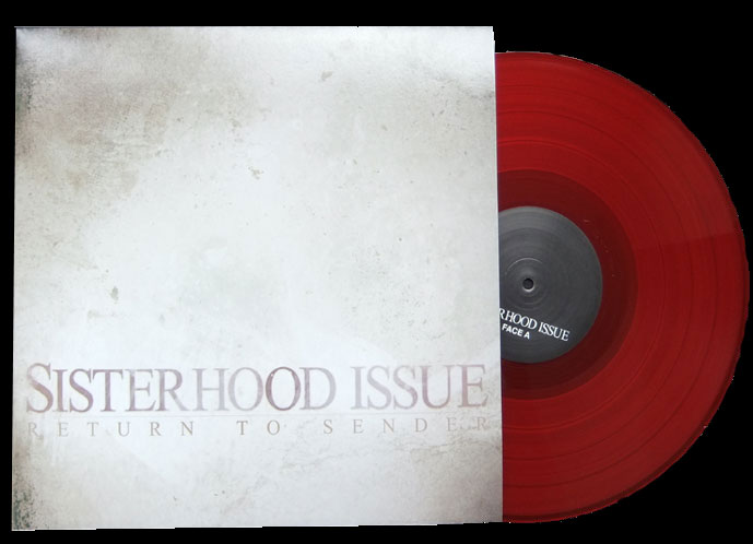 SISTERHOOD ISSUE « Return to Sender Vinyl LP