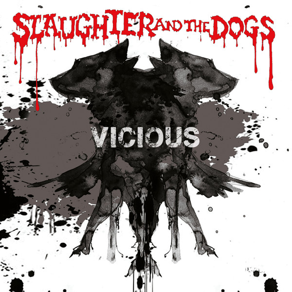 SLAUGHTER AND THE DOGS "Vicious" - 33T