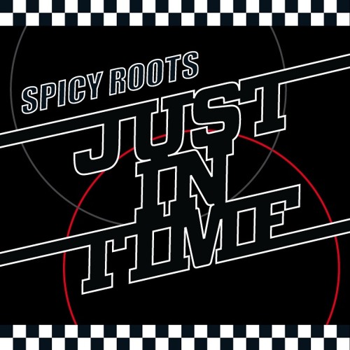 SPICY ROOTS "Just in time" - LP