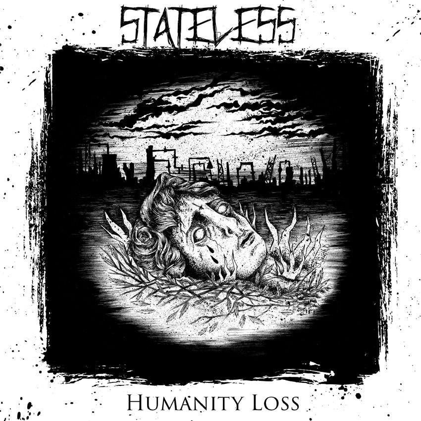 STATELESS "Humanity loss" - 33T