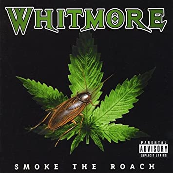 WHITMORE "Smoke the roach" - CD