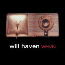 WILL HAVEN "WHVN" - 33T