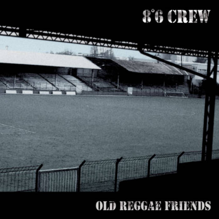 8-6 CREW "Old reggae friends" - LP