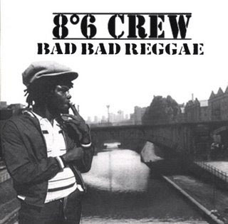 8�6 CREW ��Bad bad reggae�� LP Vinyl