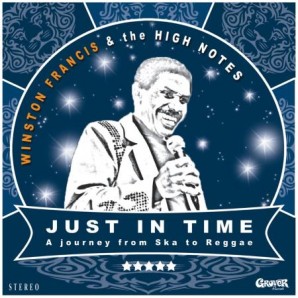 WINSTON FRANCIS & THE HIGH NOTES "Just in time" - CD