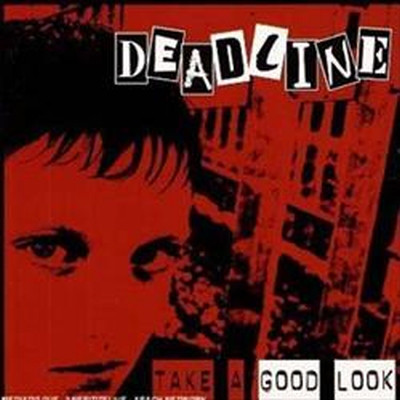 DEADLINE "Take a good look" - CD