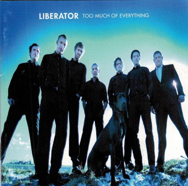 LIBERATOR "Too much of everything" - 33T