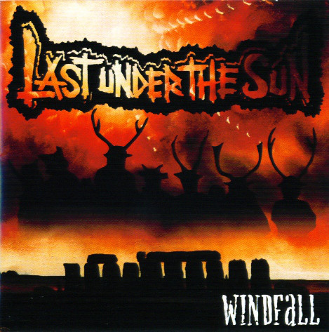 LAST UNDER THE SUN "Windfall" - CD