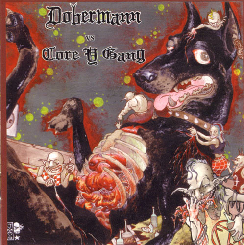 DOBERMANN / CORE Y GANG "Split" - CD
