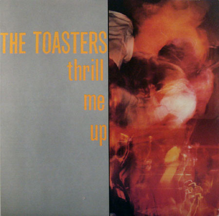TOASTERS (The) "Thrill me up" - LP