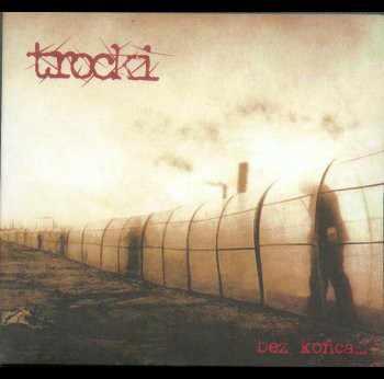 TROCKI "Bez konca" - CD