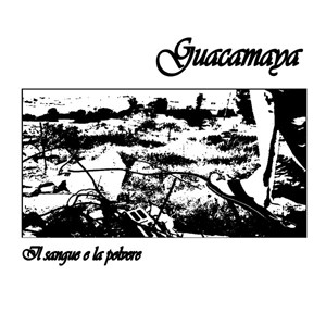 GUACAMAYA "Il sangue e la polvere" - CD