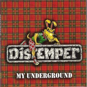 DISTEMPER "My underground" - CD