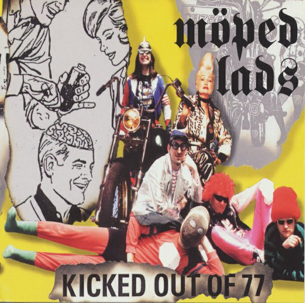 MOPED LADS "Kicked out of 77" - CD