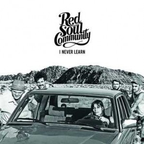 RED SOUL COMMUNITY "I never learn" - LP