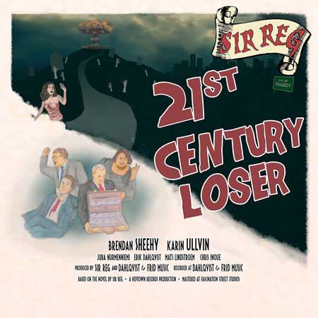 SIR REG "21st Century lose" - CD