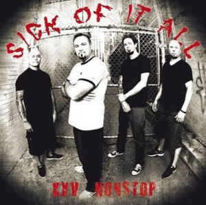 SICK OF IT ALL "XXV nonstop" - CD