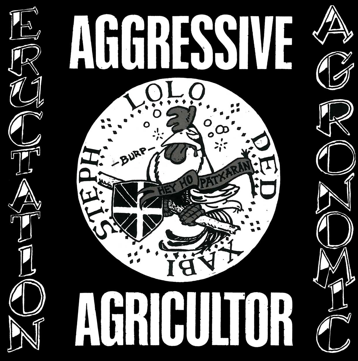 AGGRESSIVE AGRICULTOR "Eructation agronomic" - LP