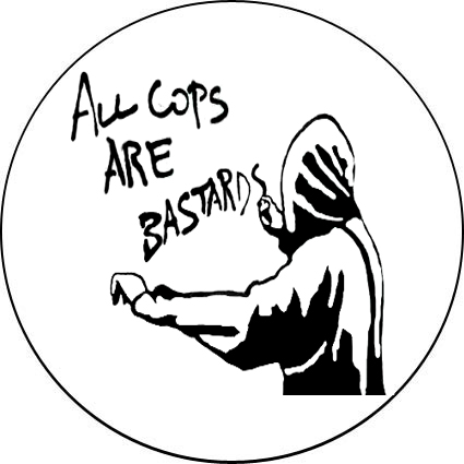 Badge All cops are bastards � tag � r�f. 138