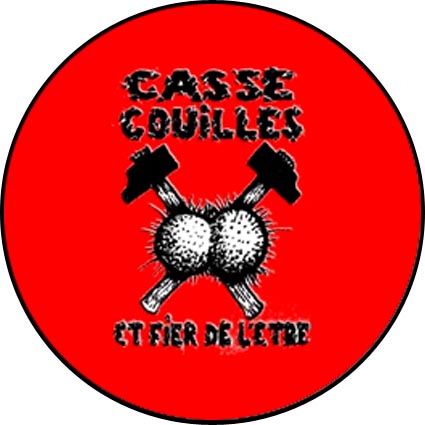Badge Casse-couilles -réf.  087