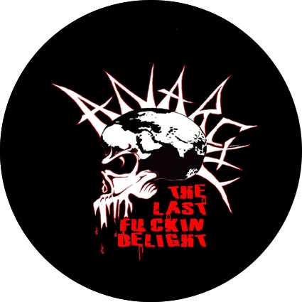 Badge Last fucking - t�te anarchy � r�f. 014