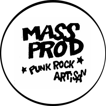 Badge Mass prod - punk rock artisan – réf. 054
