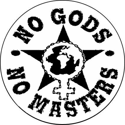 Badge No gods, no masters - r�f. 094