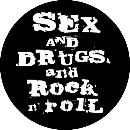 Badge sexand drugs and rock'n'roll noir – réf. 160